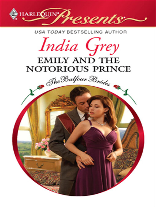 Title details for Emily and the Notorious Prince by India Grey - Available